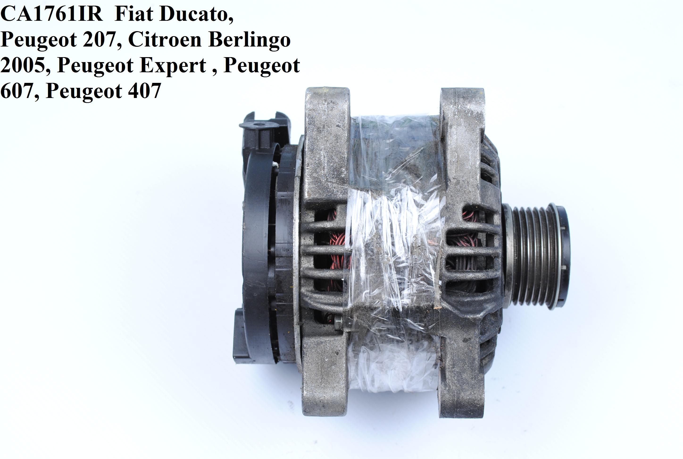 CA1761IR FIAT/CITROEN/PEGEOT (150A) VALEO Fiat Ducato, Peugeot 207, Citroen Berlingo 2005, Peugeot Expert , Peugeot 607, Peugeot 407, Peugeot 307, Peugeot 308 1,6-2,0HDI Генераторы (9646321780)